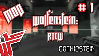 Wolfenstein RTCW Mod: Gothicstein Castle Part #1