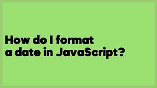 How do I format a date in JavaScript?  (30 answers)