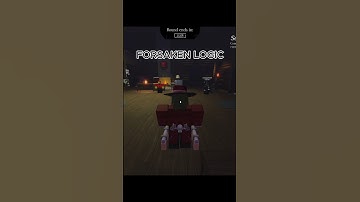 FORSAKEN LOGIC  #roblox #forsaken