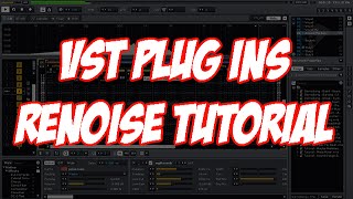 VST PLUG INS TUTORIAL All you need to know in renoise