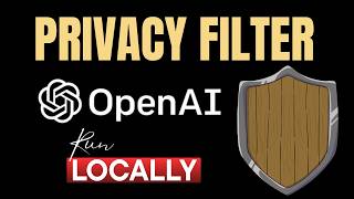 Run OpenAI's Internal PII Detection Model Locally - Privacy Filter Setup &amp; Demo
