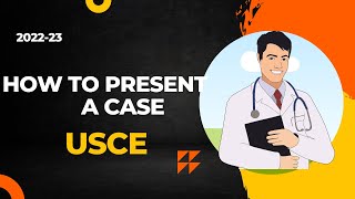 How To Present a Clinical Case During US Clinical Rotations | USMLE | IMG | Internal Medicine