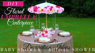DIY Floral Umbrella Centerpiece | Bridal Shower & Baby Shower Decoration Ideas DIY Floral Umbrella Centerpiece | Bridal Shower & Baby Shower Decoration Ideas