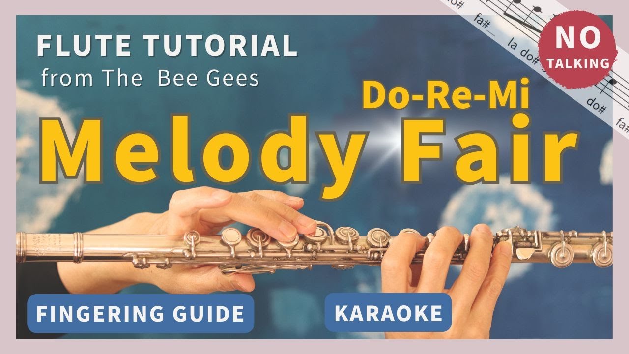 Melody Fair (Bee Gees) - Flute Tutorial | Easy Sheet Music with Do-Re-Mi & Karaoke