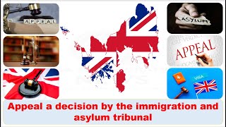 Can You Really Appeal a Decision by the Immigration and Asylum Tribunal?