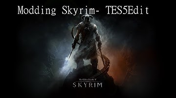 Modding Tools- (Skyrim) TES5Edit