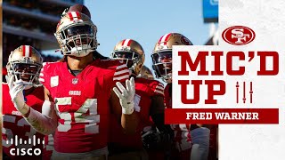 Mic'd Up: Fred Warner Wrecks Havoc vs. the Buccaneers | 49ers