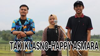 Tak Iklasno-HAPPY ASMARA cover by udin feat desi rahma
