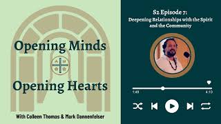 CP Podcast 2-7:  Deepening Relationships with the Spirit and the Community, with Dr. Rory McEntee by coutreach 570 views 6 months ago 50 minutes