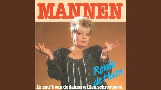 Video thumbnail of "Renée de Haan - Mannen (Steeds Weer De Verkeerde)"