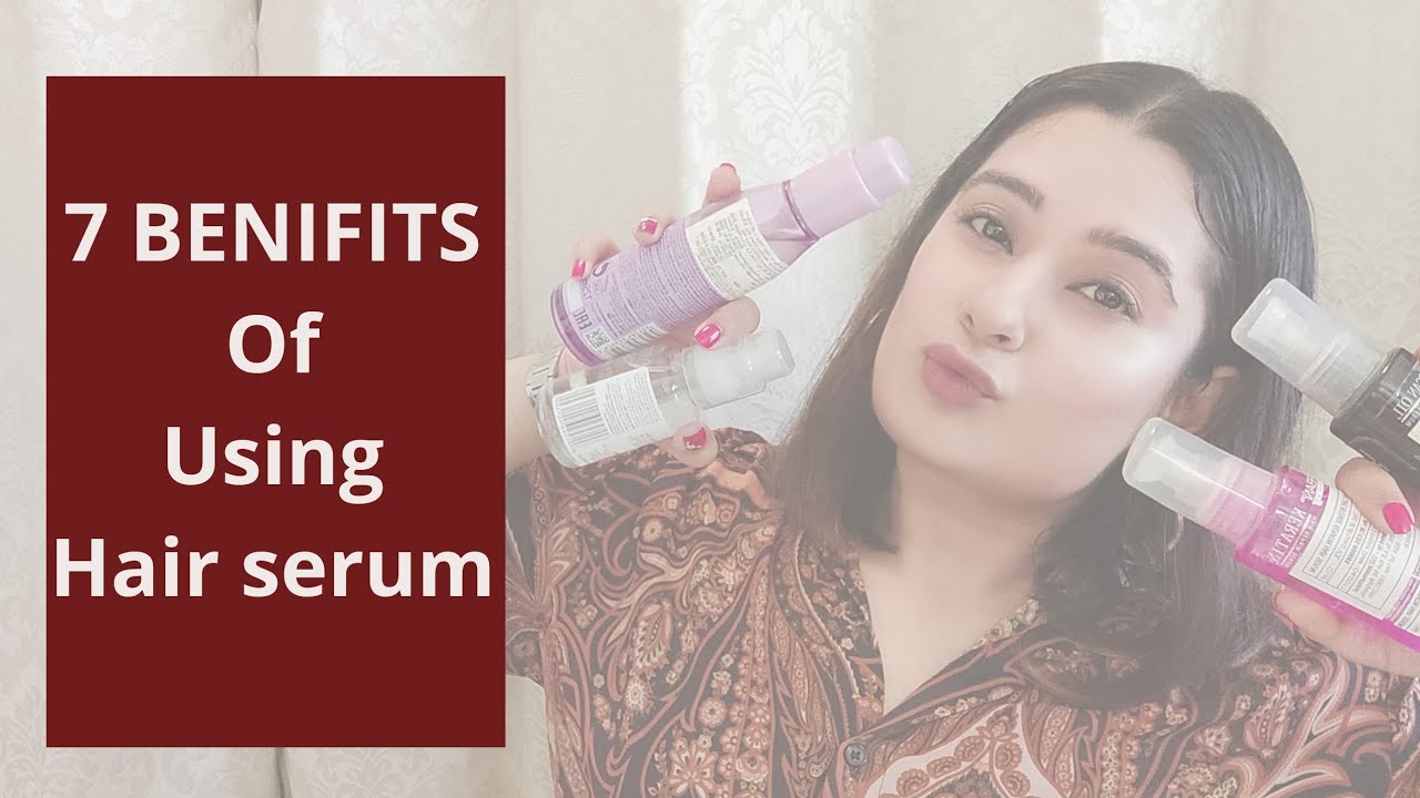 What is HAIR SERUM? 7 BENIFITS OF USING HAIR SERUM / what do the hair
