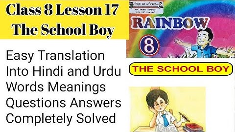 The School Boy Poem in Hindi, Class 8 Lesson 17|| The School Boy Poem Questions Answers, Excercise.
