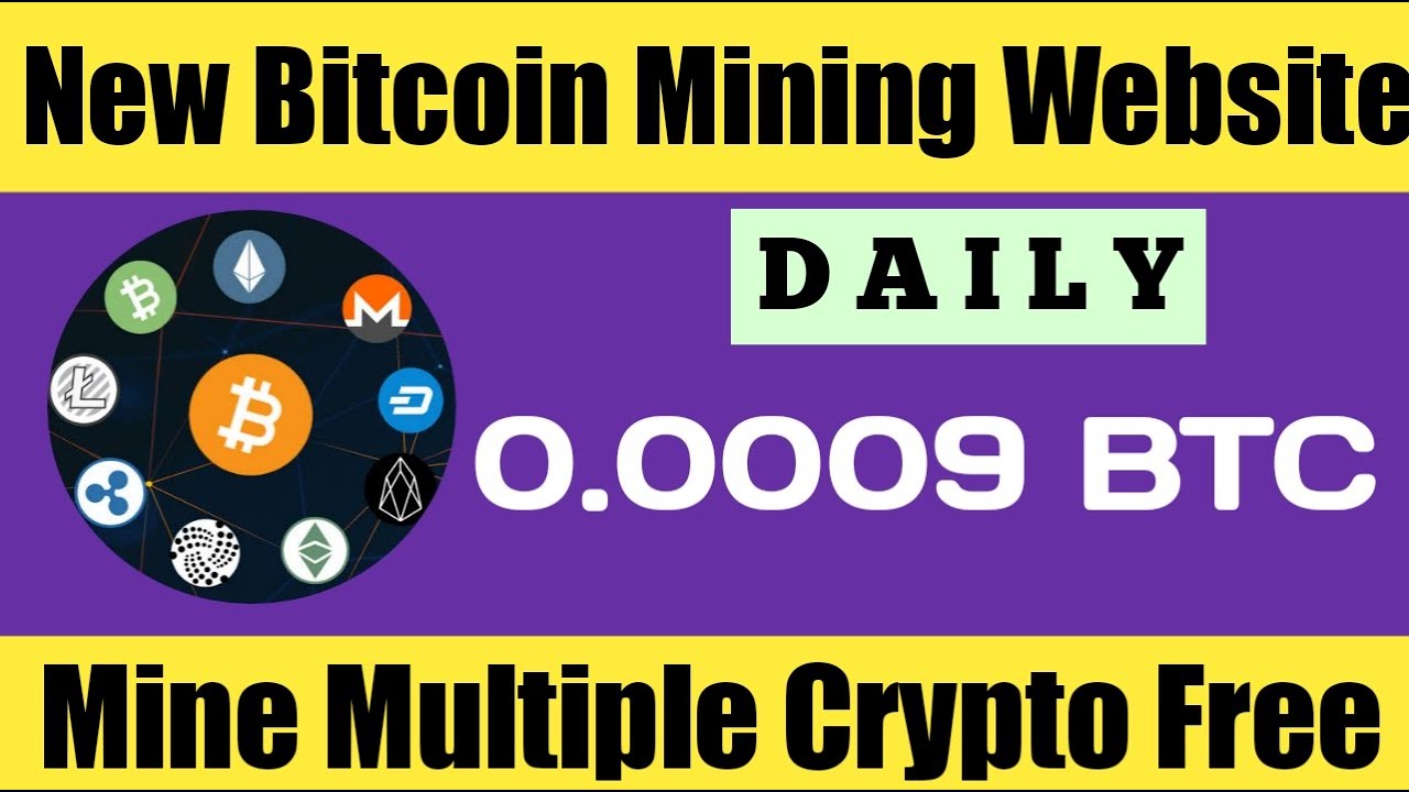 New Bitcoin Mining Site 2020 - New Btc Mining Site - Free ...