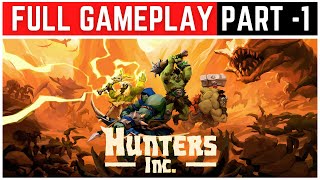 Hunters Inc FULL GAME Part 1 - No Commentary