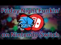 Friday Night Funkin Nintendo Switch Gameplay