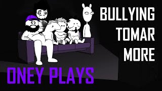 Bullying Tomar More - OneyPlays