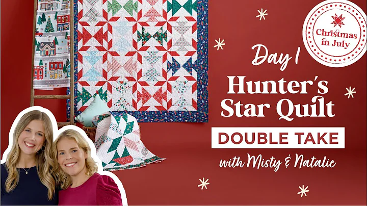 A Very Merry "Christmas in Quilt Town" - Hunter's Star Double Take Tutorial