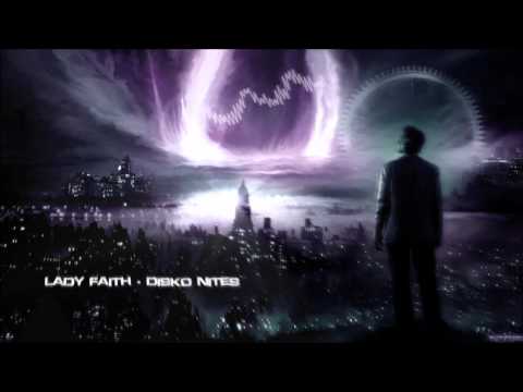 Lady Faith - Disko Nites [HQ Original]