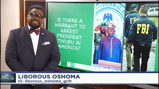 IS THERE A WARRANT TO ARREST PRESIDENT TINUBU IN AMERICA