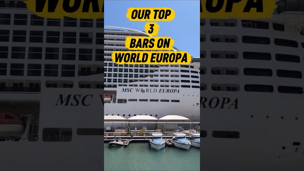 Our Top 3 Bars on MSC World Europa