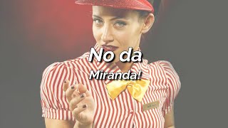 No da (Letra) - Miranda!