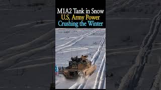 M1A2 Tank in Snow US Army Power Crushing the Winter !