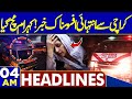 Shocking News From Karachi | Horrible Incident Late Night | 04AM Headlines | Imran Khan Big Surprise