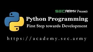Introduction | Lesson 1 | Python Programming - First Step towards Development  | SECARMY