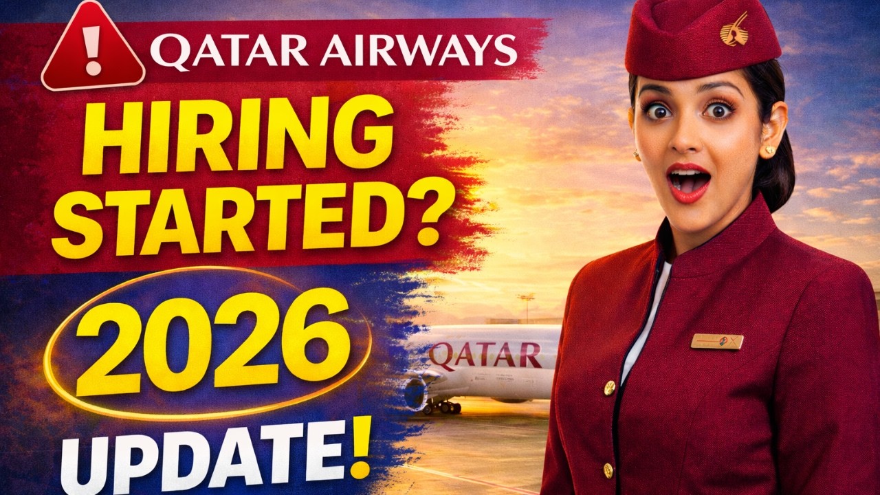 Qatar Airways Hiring In India 2026 _ Latest Update You Must Know!