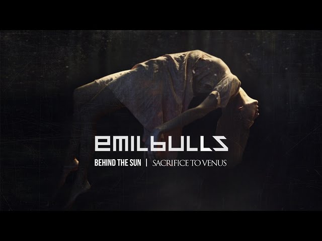 Emil Bulls - Behind the Sun