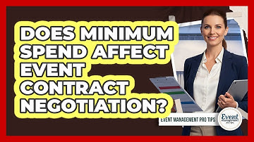 Does Minimum Spend Affect Event Contract Negotiation?