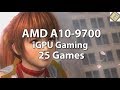 AMD A10-9700 Gaming. 25 Games tested. AMD 10-9700 Review. iGPU Gaming Performance. Atari VCS?