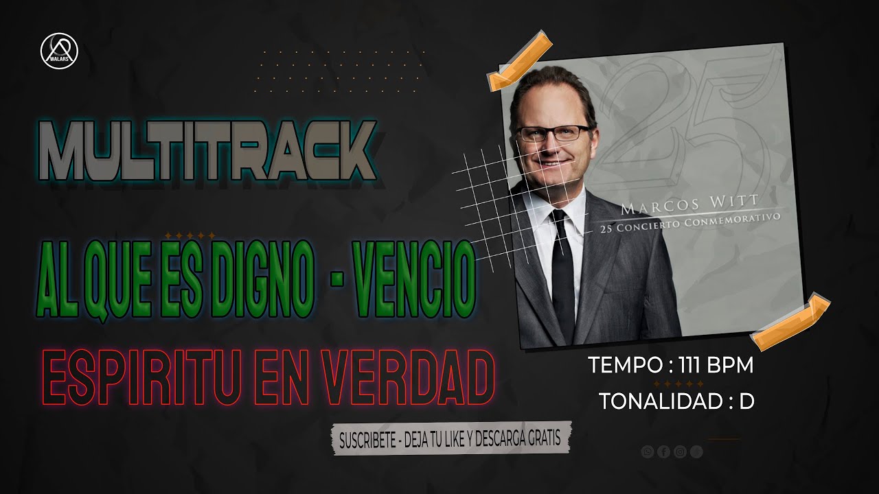 Al que es Digno - Vencio | Marcos Witt ❌ MultiTrack