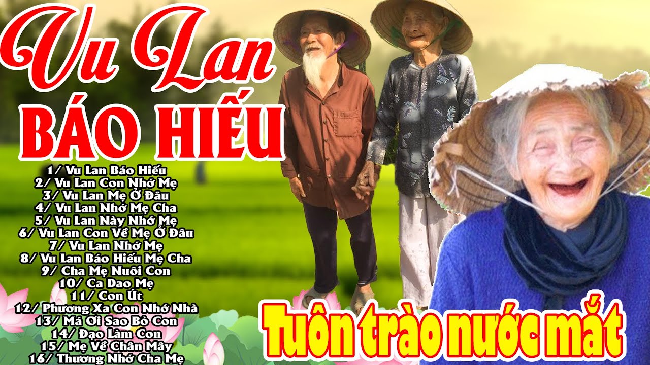 Nhạc Vu Lan Báo Hiếu 2025-  LK Hát Về Mẹ Cha Hay Nhất 2025 - Tuôn Trào Nước Mắt 