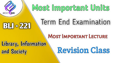 BLI - 221, Top Most Important Units For Term End Examination June 2021 | Revision Class