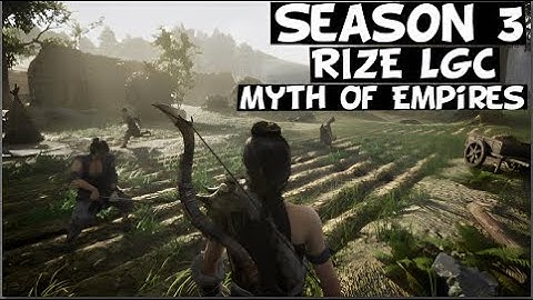 RIZE LGC SEASON 3 DAY 1 - Myth Of Empires