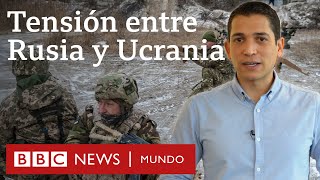 Thumbnail image for 5 claves de la escalada de tensión entre Rusia y Ucrania