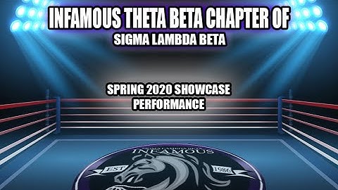 Sigma Lambda Beta Spring 2020 Showcase Performance