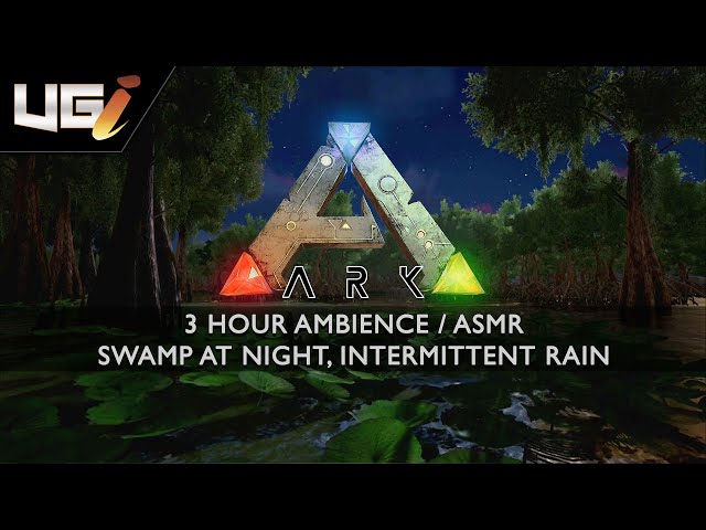 Ark Survival Evolved │ Ambience, ASMR │ Swamp at night, Intermittent Rain class=