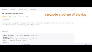 946. Validate Stack Sequences || Problem of the day|| Easy explanation with dry run and full code