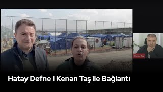 Hatay Defne I Kenan Taş ile Bağlantı