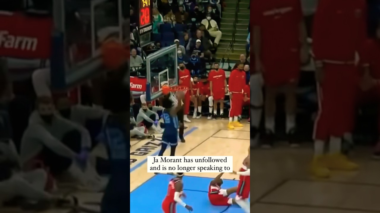 Ja Morant won’t speak to his childhood best friend! 