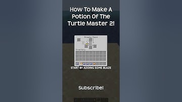How To Make A Potion Of The Turtle Master 2 In Minecraft!