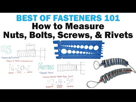 How to Measure Nuts, Bolts, Screws, & Rivets | Fasteners 101