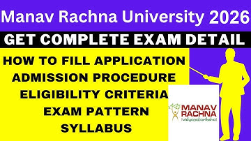 Manav Rachna University 2026 Notification (Out), Application, Dates, Eligibility, Syllabus, Pattern