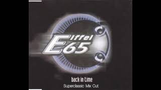 Eiffel 65 - Back In Time (Superclassic Mix Cut)