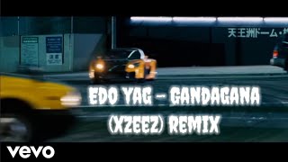 Edo Yag - Gandagana (XZEEZ Remix) | TOKYO DRIFT [Chase Scene] Resimi