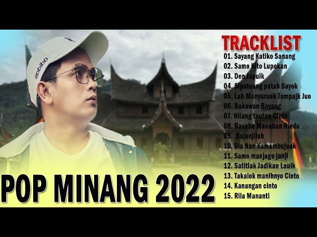 Sayang Katiko sanang Lagu Minang populer 2022 Terbaru Full Album class=