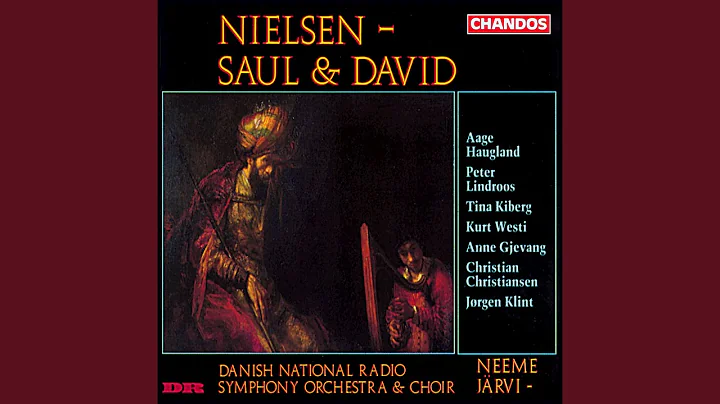 Saul & David, Op. 25, FS 25, CNW 1, Act II: Rejoic...