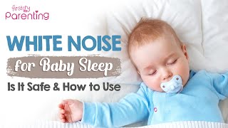 Is It Safe to Use White Noise for Baby Sleep? screenshot 4